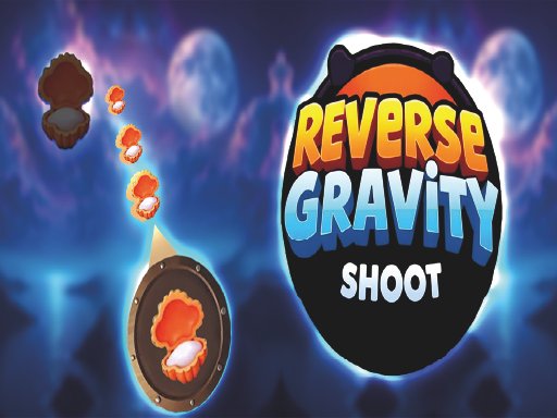 Reverse Gravity Shoot